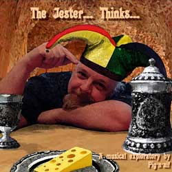 The Jester... Thinks..